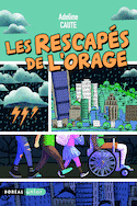 Rescapés de l'orage (Les)